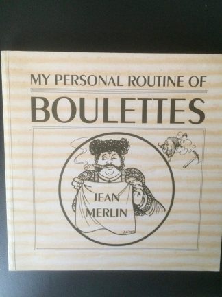 My Personal Routine Of Boulettes - Jean Merlin