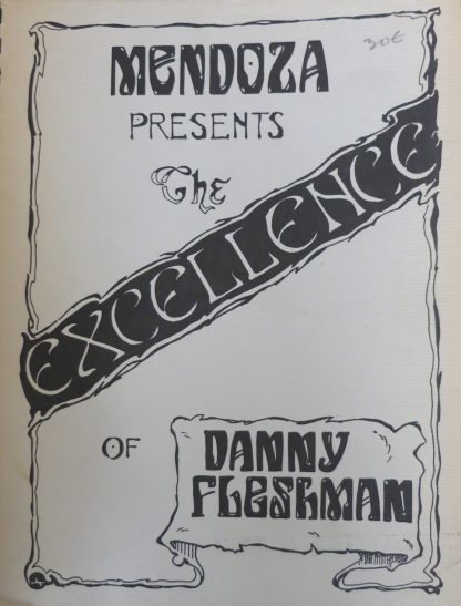 Mendoza presents the Excellence of Danny Fleshman