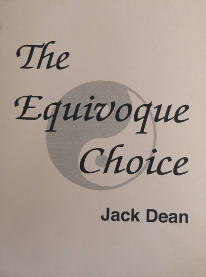 The Equivoque choice by Jack Dean
