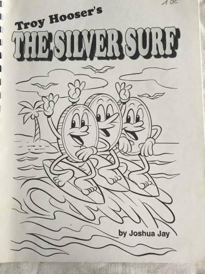 Troy Hooser's - The Silver Surf - Joshua Jay