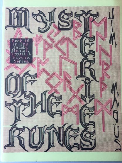 Mysteries of the Runes - Jim Magus