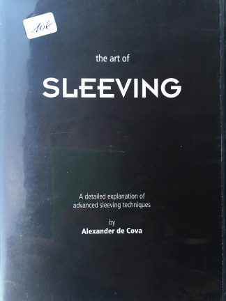 The Art of Sleeving - Alexander de Cova