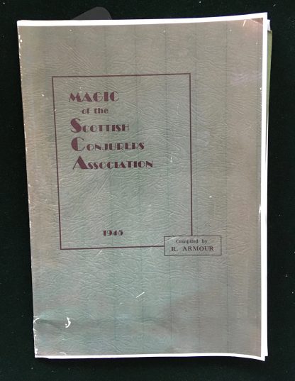Magic of the Scottish Conjurers Association - 1945