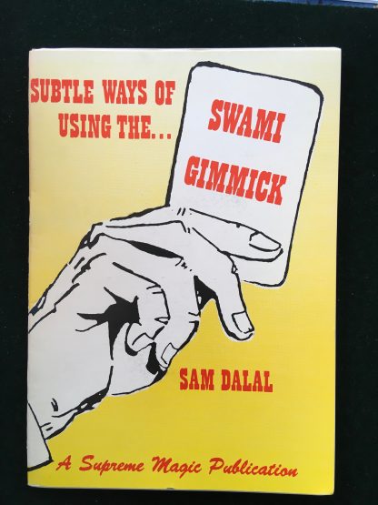 Subtle ways of using the Swami gimmick