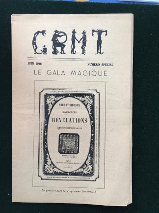 G.R.M.T. Le Gala Magique - Confidences & révélations - juin 1946