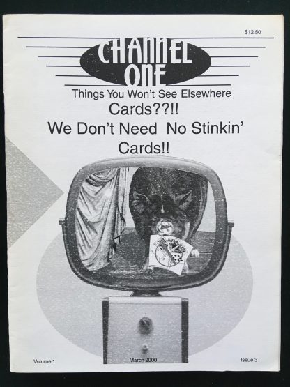 Channel One - Cards? We don't need no stinkin' cards!! - March 2000