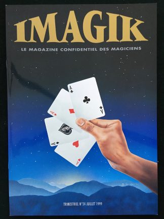 Imagik - le magazine confidentiel des magiciens - trimestriel n°24 - juillet 1999