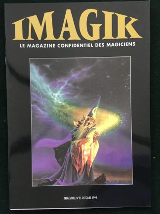 Imagik - le magazine confidentiel des magiciens - trimestriel n°25 - octobre 1999