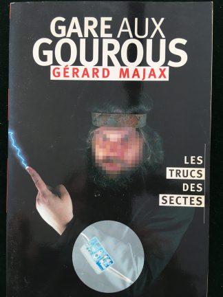 Gare aux gourous