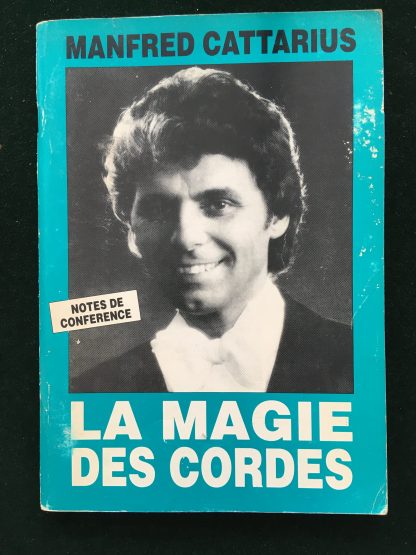 La magie des cordes