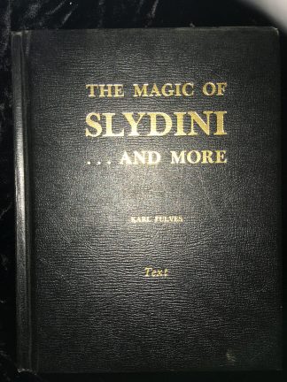 The magic of Slydini... and more - Karl Fulves