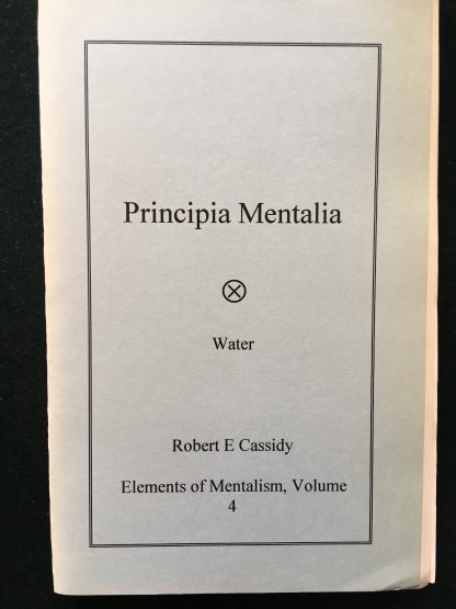 Principia Mentalia - Elements of Mentalism - vol. 4 - Water