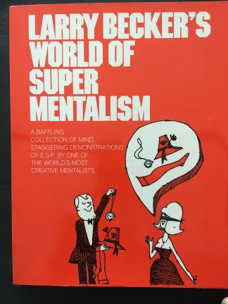 Larry Becker's world of super mentalism