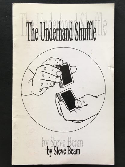 The Underhand Shuffle