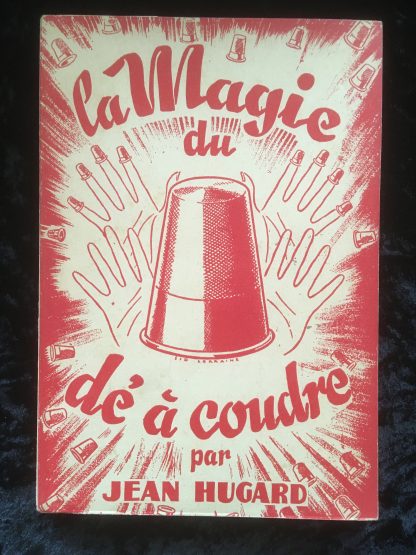 La magie du dé à coudre