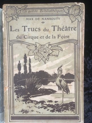 Les trucs du théâtre, du cirque et de la foire